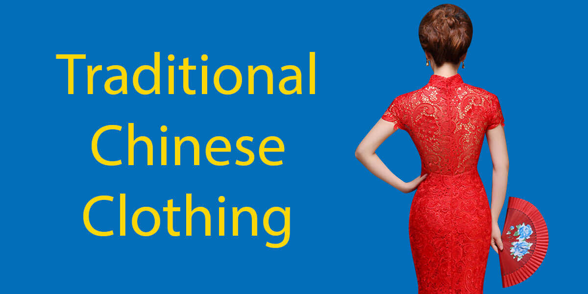 Traditional Chinese Clothing Four You Need To Know