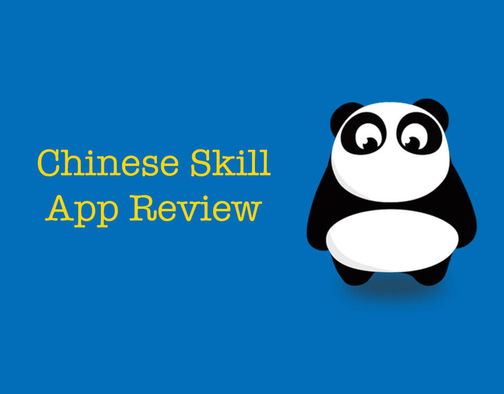 Chineseskill App Is It Worth The Download Ultimate And - 