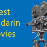 10 Best Mandarin Movies of All Time (2024 Update) Thumbnail