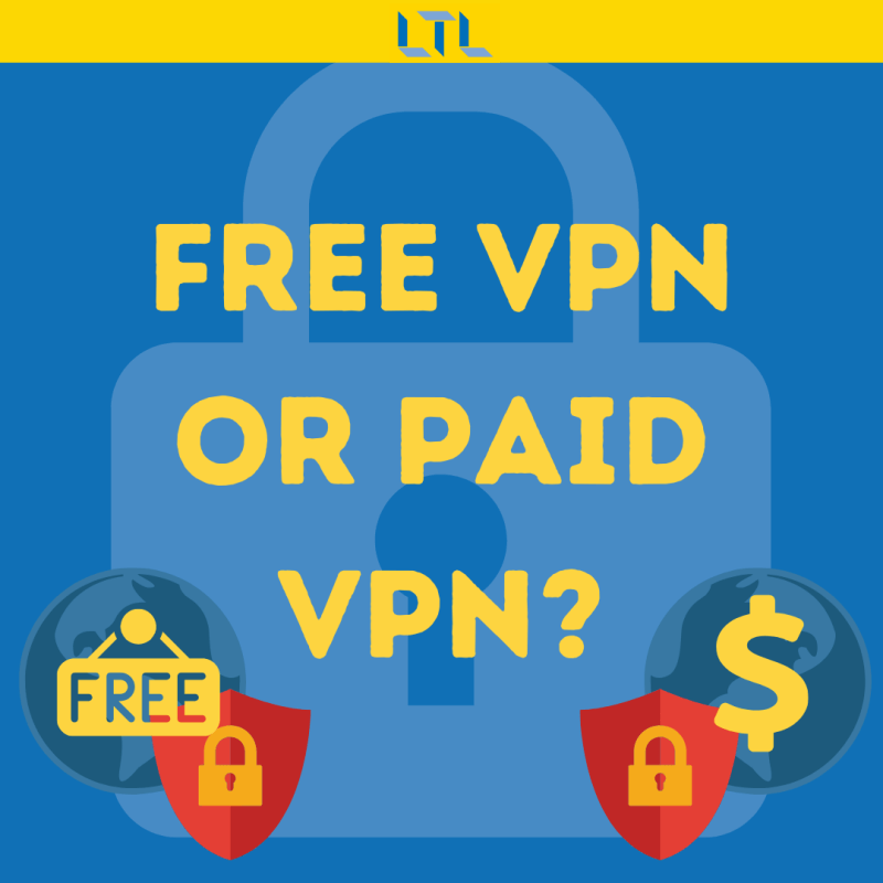 Free or Paid VPN