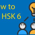 How to Pass HSK 6 📚 Ten Tips to Win at the HSK in 2024 Thumbnail