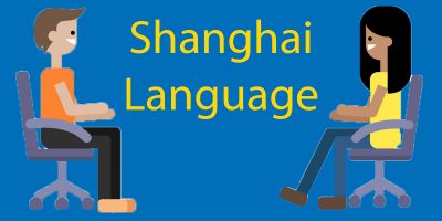 Shanghai Language 🗣 Shanghainese or Mandarin?