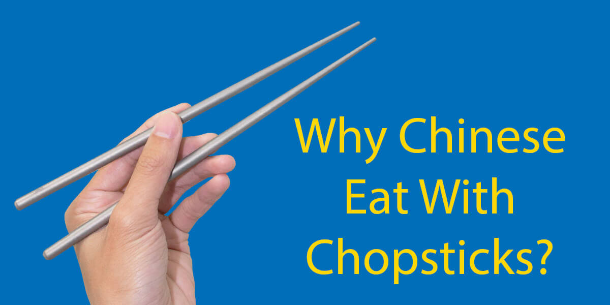 why do asian cultures use chopsticks