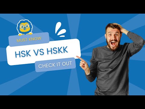 HSK vs HSKK // The Easy Guide to the HSK vs HSKK