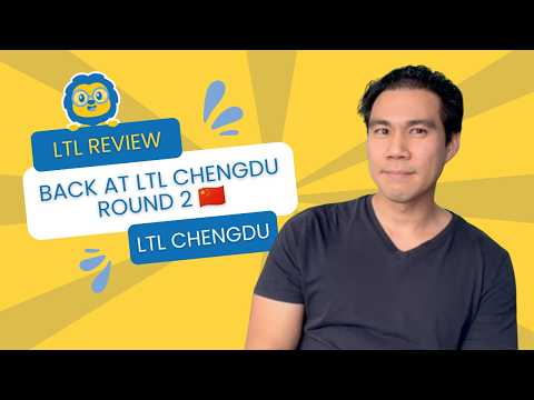 I Came Back to Chengdu to Learn Chinese Again - Here's Why // Huy's Review For LTL