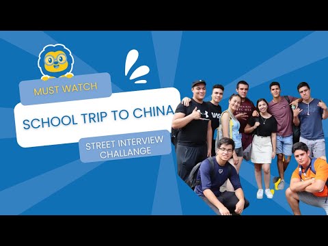 School Trip to China - Street Interview Challenge in Mandarin