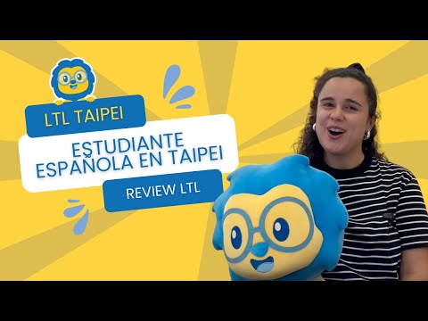 Por qué Alicia eligió LTL Taipei para aprender chino // Opinión de una estudiante española
