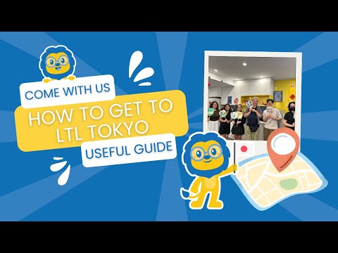 How to Get to LTL Tokyo // Directions & Transportation Guide 🇯🇵