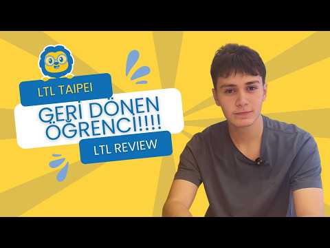 LTL Taipei'yi Tamamen TÜRKÇE Değerlendirdi 🇹🇷 // Geri Dönen Öğrenci Yorumu