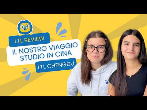 A 16 anni in Cina a imparare il cinese 🇨🇳 // Carolina e Matilde // LTL Chengdu