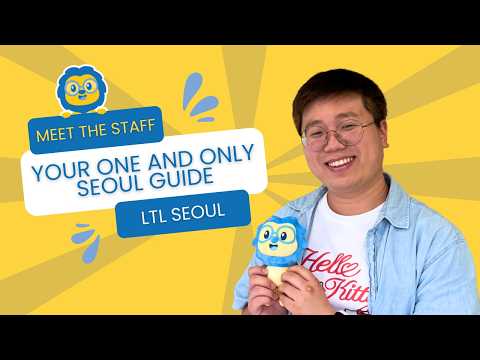 Meet Sebastian, Your Culture Guide in Seoul 🇰🇷 // LTL Seoul Team